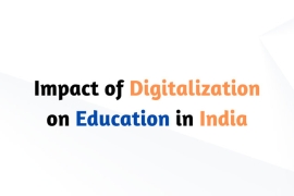 Impact of Digitalization on Education in India